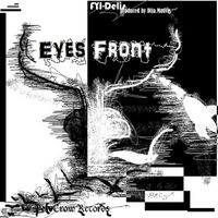Eyes Front by Fyi-Delis & Dija Mauve
