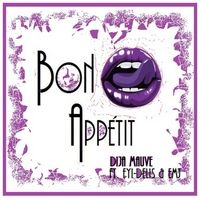 Bon Appetit by Dija Mauve