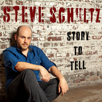 Story To Tell by Steve Schultz
