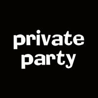 Private Party