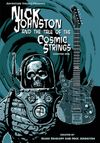Nick Johnston and The Tale Of The Cosmic Strings