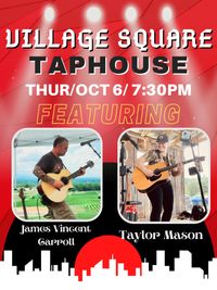 JVC with Taylor Mason at Village Square Taphouse