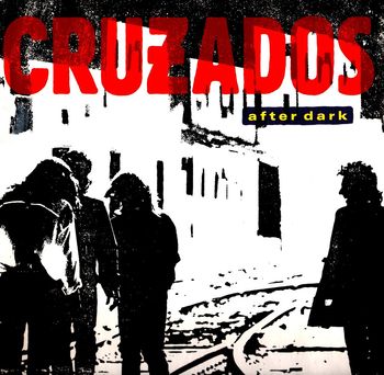 Cruzados After Dark album 1987
