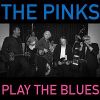 THE PINKS play the blues