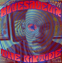 Bluesadelix: An evening from the Psychedelicatessen