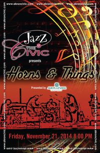 Jazz @ the Civic presents HORNS AND THINGS 