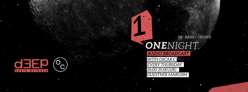 One Night. // 30.07.15 // D3EP RADIO NETWORK