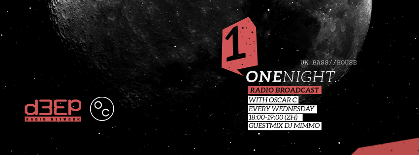 One Night. // 01.06.16 // D3EP RADIO NETWORK