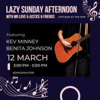 Lazy Sunday Afternoon with MR LOVE & JUSTICE and Friends