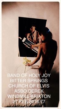 The Bitter Springs (supporting Band of Holy Joy)