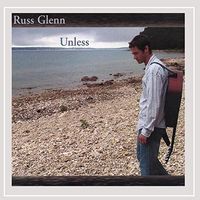 Unless by Russ Glenn