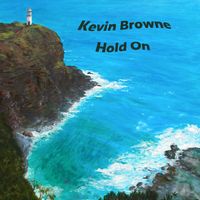 Hold On by Kevin Browne