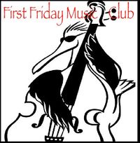 First Friday Music Club- private