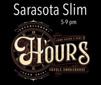 SARASOTA SLIM & the Smokehouse Sub-Tropicals