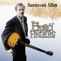 Boney Fingers by Sarasota Slim