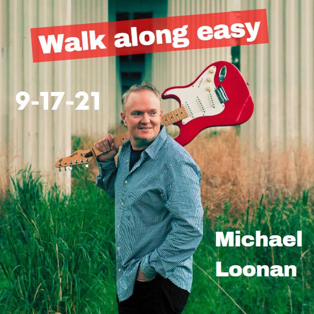 Michael Loonan, New Music, Catchy Song, Pop/Rock Music, Singer Songwriter