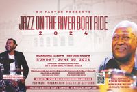 RH Factor Presents:  Jazz on the River 2024