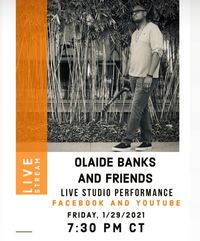 Olaide Banks & Friends Live Studio Performance