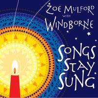 Songs Stay Sung by Zoe Mulford featuring Windborne