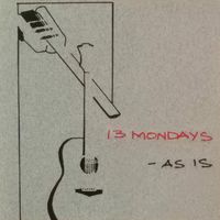 13 Mondays by AS-IS