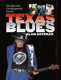 texas blues: the rise of a contemporary sound