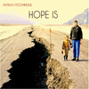 Hope Is (2012): CD