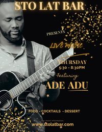 Ade Adu Live @ Sto Lat Bar
