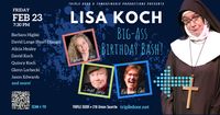 Lisa Koch Big Ass Birthday Bash!