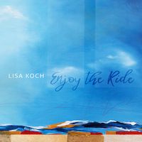 Enjoy the Ride by Lisa Koch