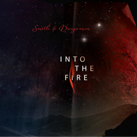 Into the Fire (WAV) by Smith & Dragoman