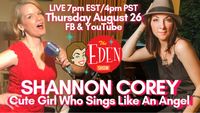 The Eden Show with Shannon Corey