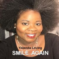 Smile Again by Yolanda Loving