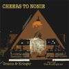 Cheers to Nonie: CD