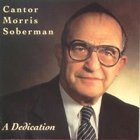 A Dedication by Cantor Morris Soberman