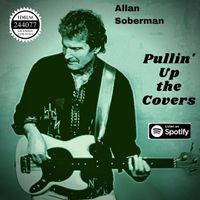 Pullin' Up the Covers by ALLAN SOBERMAN