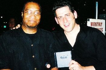 Felix with "Superhot SmoothJazz Saxman/Keyboardist/Composer"- Steve Cole
