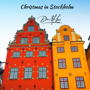 Christmas in Stockholm-a release under the Dave McLaine banner

