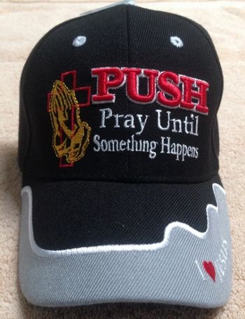 Item #0211 - Pray Until Something Happens - Black
