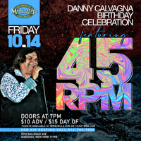 CANCELED 45rpm: Danny Calvagna Birthday Celebration