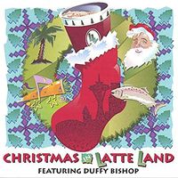 Christmas In Latte Land by Duffy Bishop