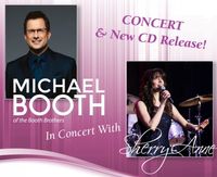 Michael Booth (of the Booth Brothers) with Sherry Anne - Concert & CD Release!