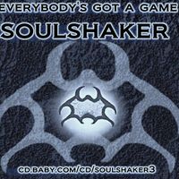 Everybody's got a Game by Soulshaker