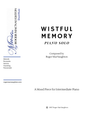 "WISTFUL MEMORY" - Solo Piano Sheet Music Download