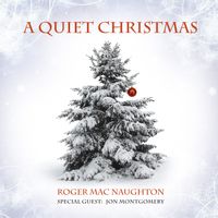A Quiet Christmas by Roger MacNaughton