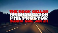 Phil Proctor with Brigham Cason at the Book Cellar at Page and Palette