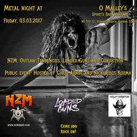 Metal nigh with NZM, Loaded Guns and Outlawed Tendencies