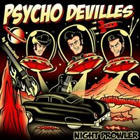 Night Prowler by Hot Rod Walt and the Psycho-DeVilles
