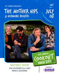 The Mother Hips (Cookout Concert Series) **MATINEE**