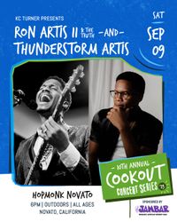 Ron Artis II & The Truth + Thunderstorm Artis (Cookout Concert Series)