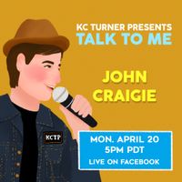 KC Turner Presents: Talk To Me John Craigie 